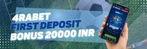 4rabet can get a huge welcome bonus of 20,000 INR